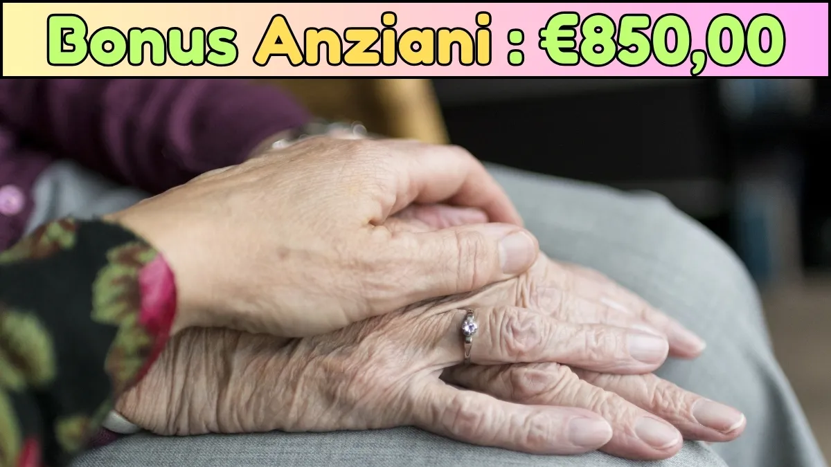 Bonus Anziani 2025: €850,00